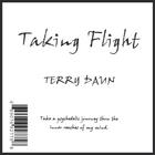TERRY DAUN - Taking Flight