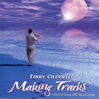 Terry Oldfield - Making Tracks