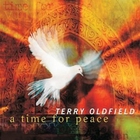 Terry Oldfield - A Time For Peace