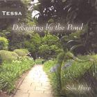 Tessa - Dreaming by the Pond
