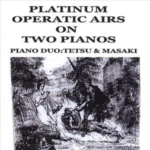 Platinum Operatic Airs On Two Pianos
