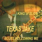Texas Jake - King Of Slide