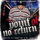 Tha Advocate - Point Of No Return Hosted by Remy Ma and DJ Bedtyme
