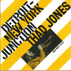 Thad Jones - Detroit-New York Junction