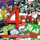 The 4 Skins - Singles And Rarities