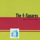 The 4-Squares - Save The Clock Tower