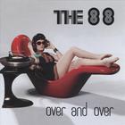 The 88 - Over And Over