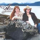 The Allen Sisters - Stickeen River Country