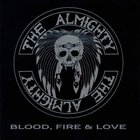 The Almighty - Blood Fire & Love