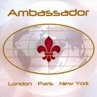 The Ambassador - London Paris New York