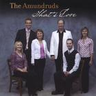 The Amundruds - That's Love