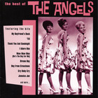 The Angels - The Best Of The Angels