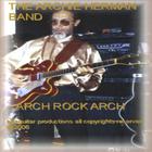 THE ARCHIE HERMAN BAND - ARCH ROCK ARCH