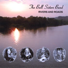 The Ball Sisters Band - Rivers and Roads