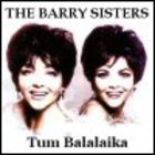 The Barry Sisters - Tum Balalaika