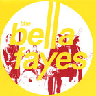 The Bella Fayes - Far From The Discos