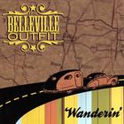 The Belleville Outfit - Wanderin'