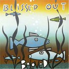 The Beloved - Blissed Out