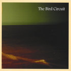 The Bird Circuit - mercurochrome