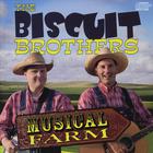 The Biscuit Brothers - Musical Farm