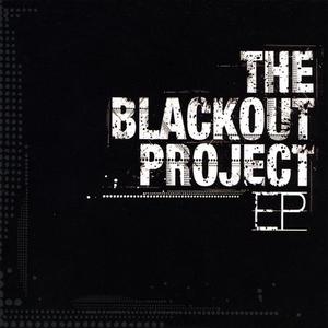 The Blackout Project EP
