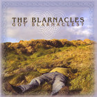 The Blarnacles - Got Blarnacles