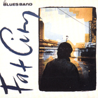 The Blues band - Fat City