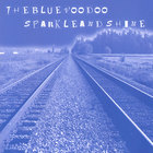 The Bluevoodoo - Sparkle & Shine