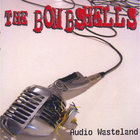 The Bombshells - Audio Wasteland