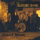 The Border Band - Hard West  (double CD)