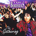 The Borderers - The Gathering