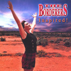 The Borderers - Inspired!