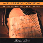The Braeded Chord - Radio Lane