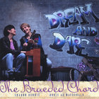 The Braeded Chord - Dream and Dare