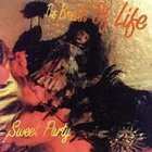 The Breath Of Life - Sweet Party