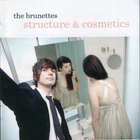 The Brunettes - Structures & Cosmetics