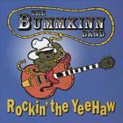 The Bummkinn Band - Rockin' the Yeehaw