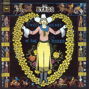 Sweetheart Of The Rodeo (Expanded)