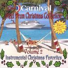 The Carnival Steel Drum Band - Carnival Steel Drum Christmas Classics, Vol.2
