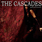 The Cascades - Spells And Ceremonies