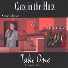 The catz in the hatz - Take One