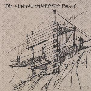 The Central Standards' Folly