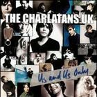 The Charlatans - Us And Us Only