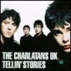 The Charlatans (UK) - Tellin' Stories