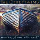 The Chieftains - Water From the Well