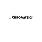 Chromatics - the Chromatics