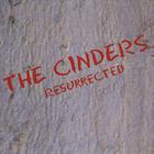 THE CINDERS - Ressurected