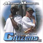 The Citizens - Mixtape Mindstate