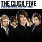 The Click Five - Modern Minds And Pastimes