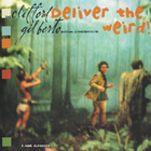 The Clifford Gilberto Rhythm Combination - Deliver the Weird